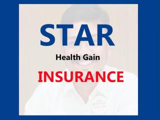 Star Health Gain Insurance Policy